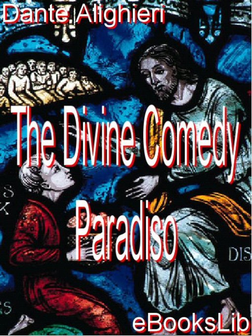 Title details for The Divine Comedy - Paradiso by Dante Alighieri - Available